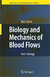 Biology and Mechanics of Blood Flows Part 1-1