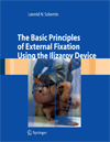 The Basic Principles of External Fixation Using the Ilizarov Device-1