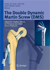 The Double Dynamic Martin Screw (DMS)-1