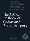 The ASCRS Textbook of Colon and Rectal Surgery-1