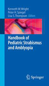 Handbook of Pediatric Strabismus and Amblyopia-1