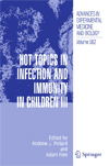 Hot Topics in Infection and Immunity in Children III-1