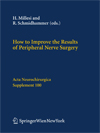 How to Improve the Results of Peripheral Nerve Surgery-1