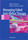 Managing Failed Anti-Reflux Therapy-1