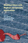 Modified Fibers with Medical and Specialty Applications-1