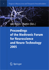 Proceedings of the Medtronic Forum for Neuroscience and Neuro-Technology 2005-1
