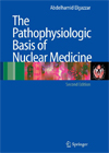 The Pathophysiologic Basis of Nuclear Medicine-1