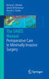 The Sages Manual. Perioperative Care in Minimally-1