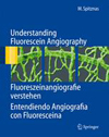Understanding Fluorescein Angiography-1