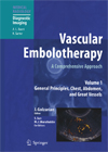 Vascular Embolotherapy vol.1