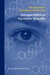 Estrogen Effects in Psychiatric Disorders-1