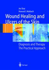 Wound Healing and Ulcers of the Skin-1