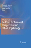 A Practical Guide to Building Professional Competencies in School Psychology-1