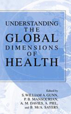 Understanding the Global Dimensions of Health-1