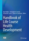 Handbook of Life Course Health Development -1