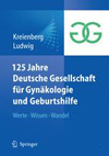 125 Jahre Deutsche Gesellschaft fur Gynakologie und Geburtshilfe-1