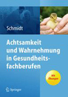Achtsamkeit und Wahrnehmung in Gesundheitsfachberufen-1