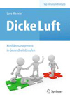 Dicke Luft  Konfliktmanagement in Gesundheitsberufen-1