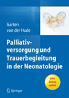 Palliativversorgung und Trauerbegleitung in der Neonatologie-1