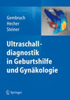 Ultraschalldiagnostik in Geburtshilfe und Gynakologie-1