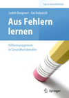 Aus Fehlern lernen Fehlermanagement in Gesundheitsberufen-1