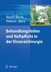 Behandlungsfehler und Haftpflicht in der Viszeralchirurgie-1