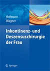 Inkontinenz und Deszensuschirurgie der Frau-1