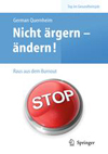 Nicht argern andern Raus aus dem Burnout-1