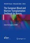 The European Blood and Marrow Transplantation Textbook for Nurses-1