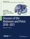 Diseases of the Abdomen and Pelvis 2018-2021-1