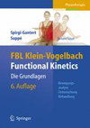 FBL Klein-Vogelbach Functional Kinetics. Die Grundlagen-1