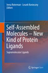 Self Assembled Molecules New Kind of Protein Ligands-1