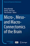 Micro, Meso and Macro Connectomics of the Brain-1