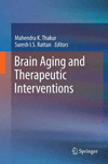 Brain Aging and Therapeutic Interventions-1