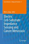 Electric Cell-Substrate Impedance Sensing and Cancer Metastasis-1
