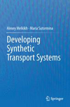 Developing Synthetic Transport Systems-1