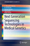 Next Generation Sequencing Technologies in Medical Genetics-1