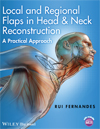 Local_and_Regional_Flaps_in_Head_amp_amp_Neck_Reconstruction_A_Practical_Approach-1