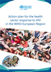 Action plan for the health sector response to HIV in the WHO European Region-1