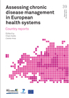 Assessing chronic disease management in European health systems country reports-1