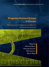Diagnosis-related groups in Europe