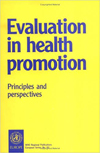 Evaluation in health promotion