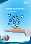 Integrating diet, physical activity and weight management services into primary care-1
