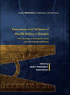 Successes and failures of health policy in Europe