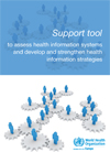 Support tool to assess health information systems and develop and strengthen health information strategies-1