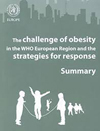 The challenge of obesity in the WHO European Region and the strategies for response