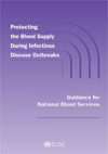 Protecting the blood supply during infectious disease-1