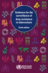 Guidance for the surveillance of drug resistance in tuberculosis-1