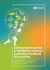 Estimating the burden of foodborne diseases-1