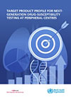 Target product profile for next-generation tuberculosis drug-susceptibility testing at peripheral centres-1